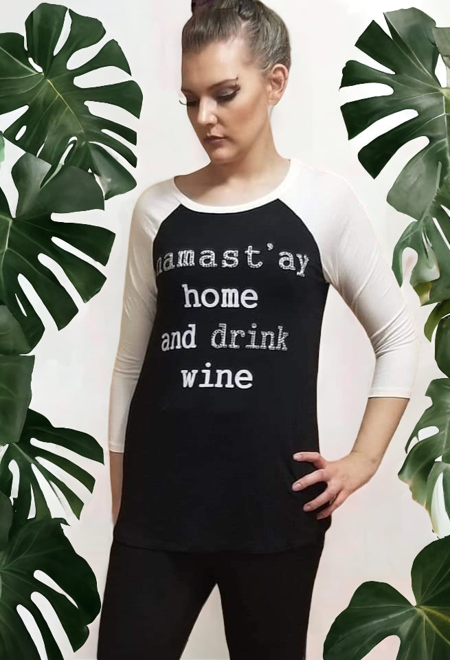 "Namast'ay Home and Drink Wine" Top